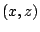 $(x,z)$
