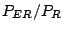 $P_{ER}/P_{R}$