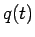 $q(t)$