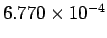 $6.770\times10^{-4}$